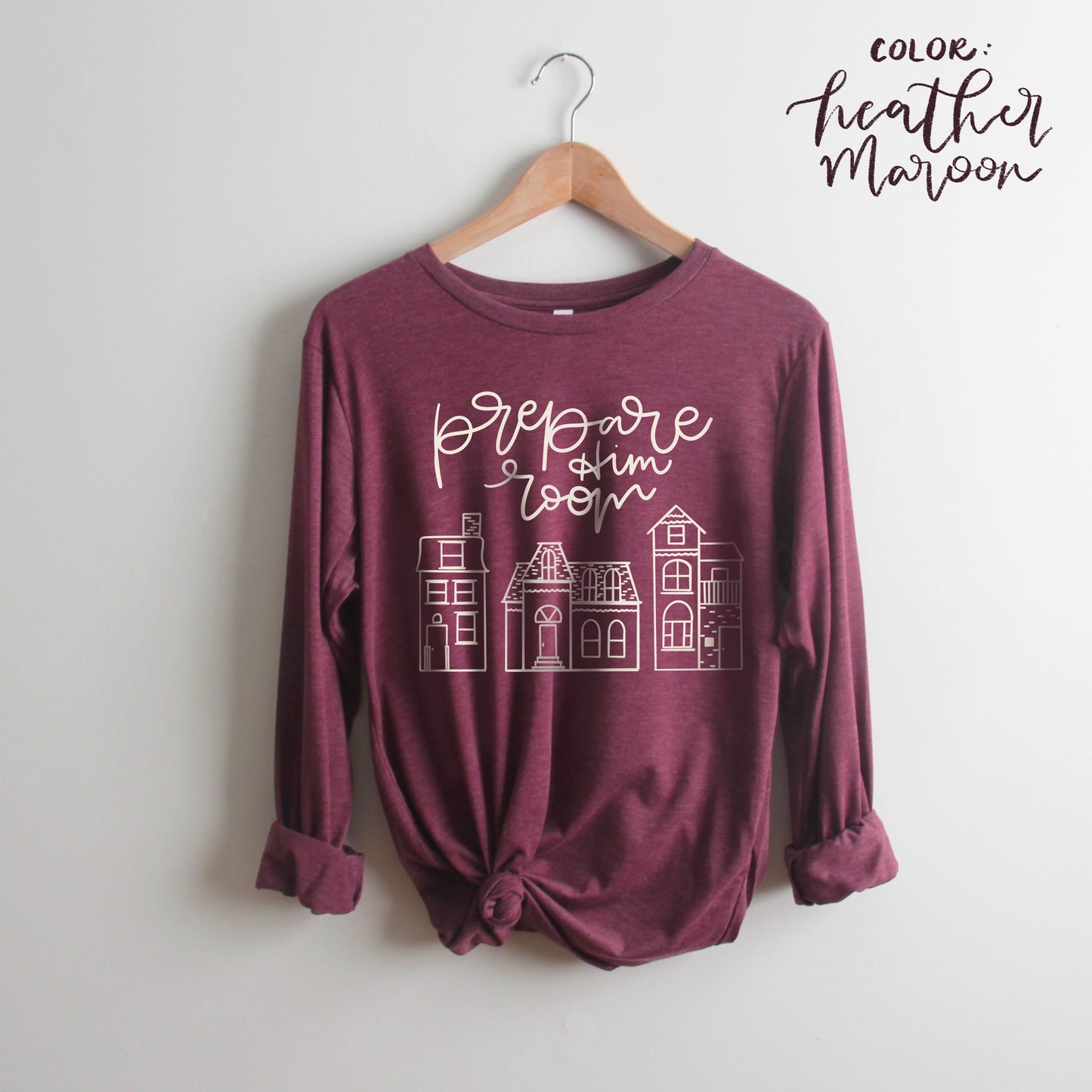"Prepare Him Room" Long-Sleeve T-Shirt