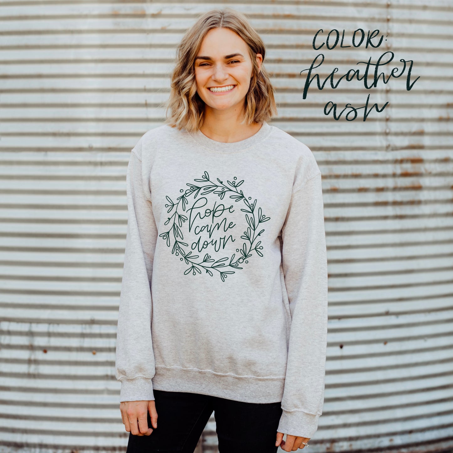 "Hope Came Down" Crewneck Sweatshirt