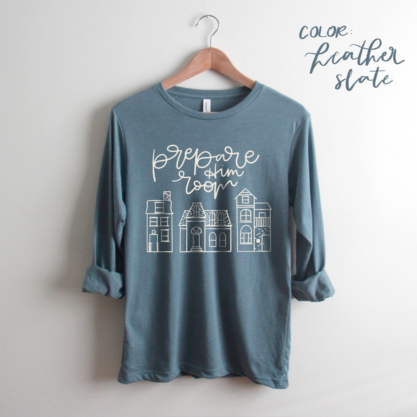 "Prepare Him Room" Long-Sleeve T-Shirt