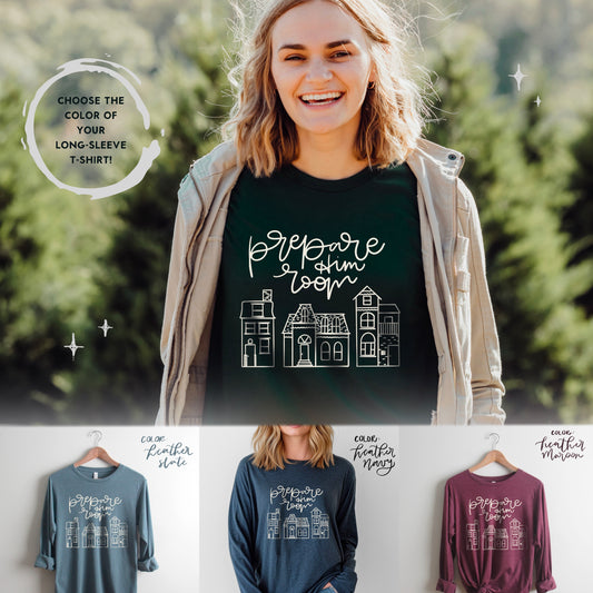 "Prepare Him Room" Long-Sleeve T-Shirt