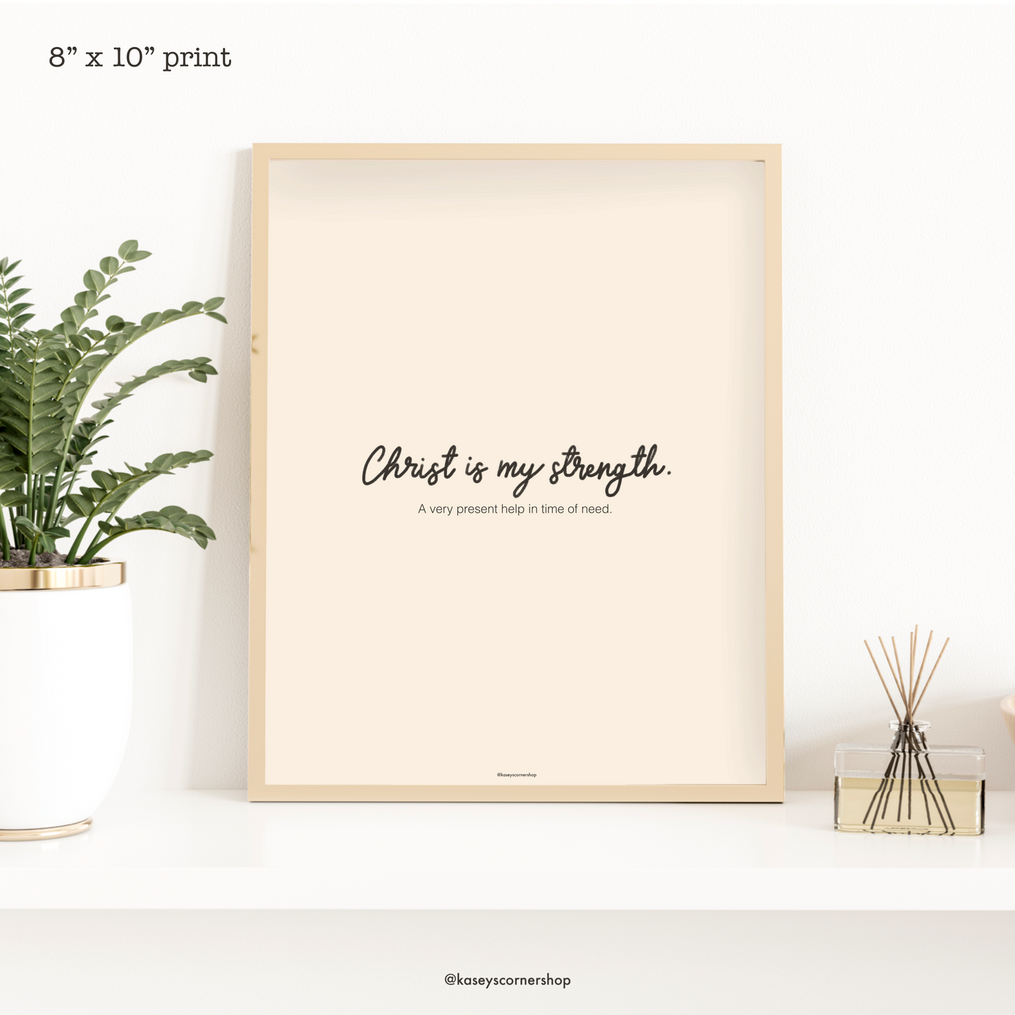 Christ is my Strength Illustrated 8" x 10" Glossy Art Print