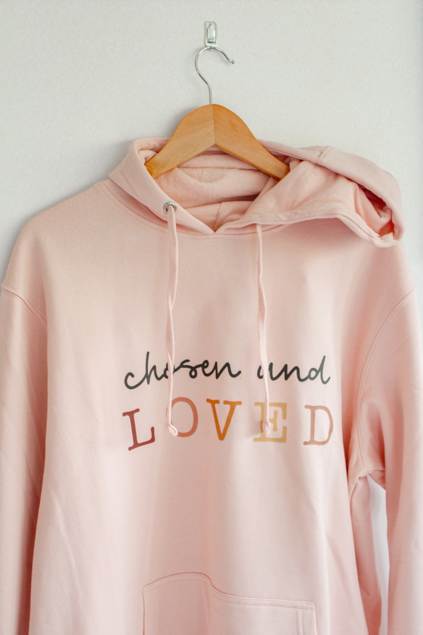 Chosen and Loved Hoodie (Color: Rose Water)