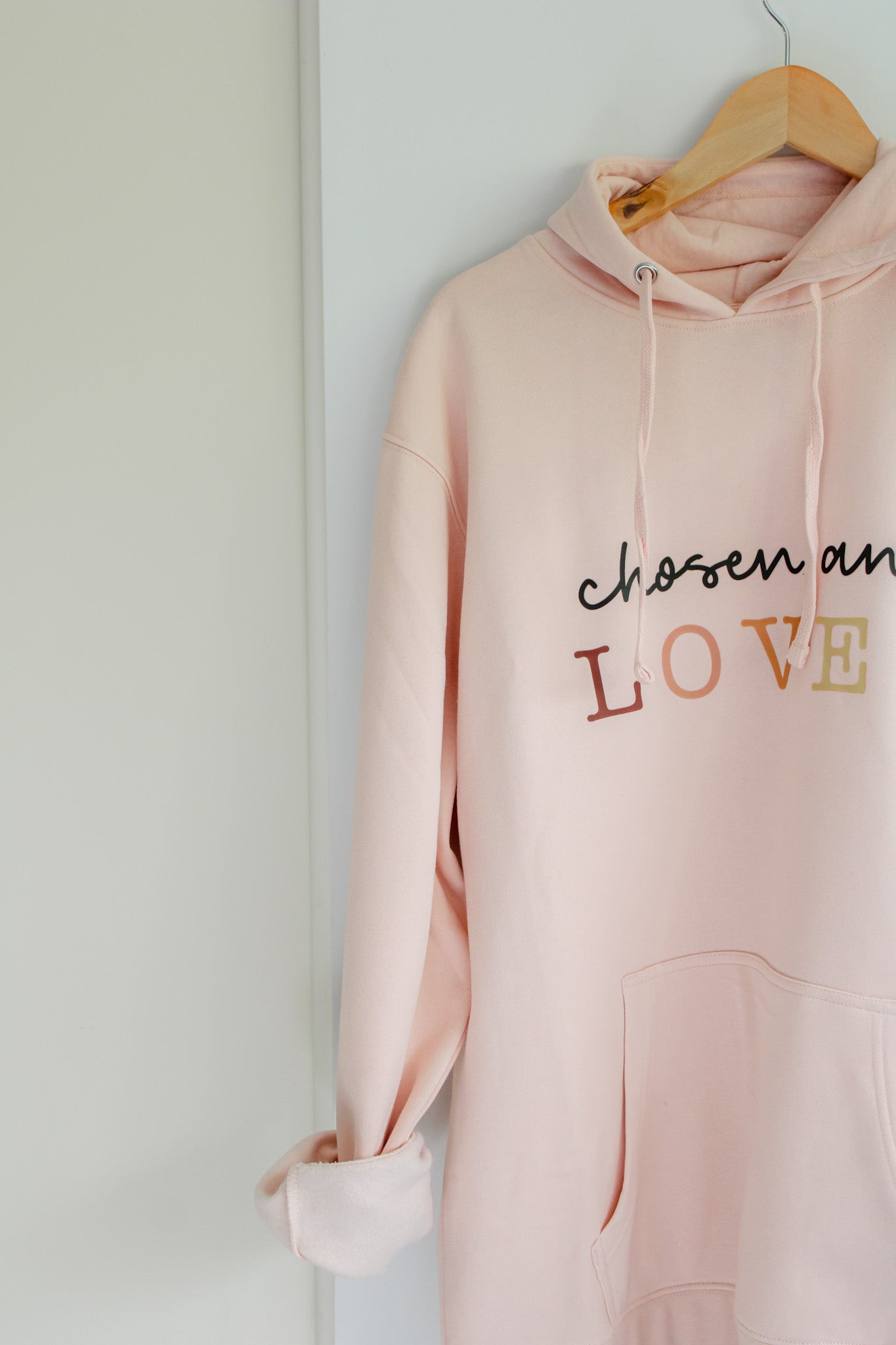 Chosen and Loved Hoodie (Color: Rose Water)