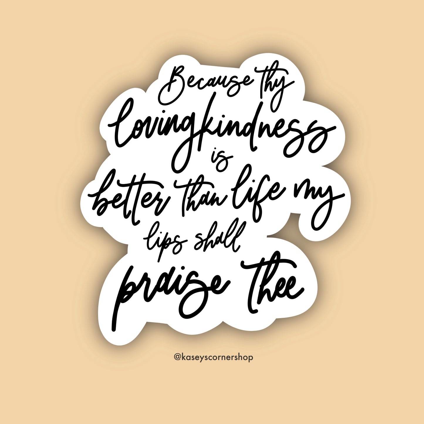 Lovingkindness Hand-Lettered Vinyl Sticker, 3 inches