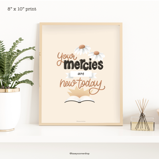Mercies Are New Today Illustrated 8" x 10" Glossy Art Print