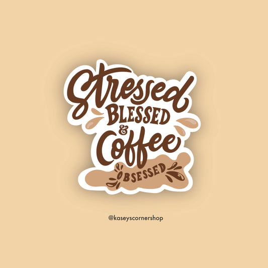 Coffee Obsessed Sticker Vinyl Sticker, 3 inches